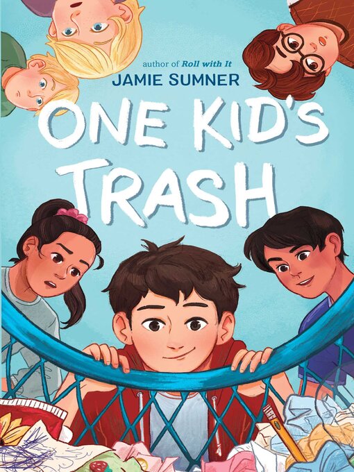 Title details for One Kid's Trash by Jamie Sumner - Available